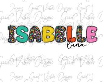 Custom Floral Name png, Vibrant Retro Floral font, Custom floral name shirt PNG, Girl name sublimation digital download, Daisy font Name png