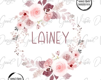 Custom Name PNG, Girl personalized png, Dusty mauve Floral Wreath Name png, Pink name png, Personalized Name png, custom floral wreath png