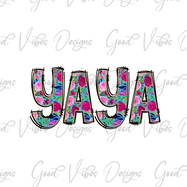 Yaya flower PNG Sublimation Download - yaya clip art, new Yaya shirt, yaya gift, pregnancy announcement svg, Yaya sublimation, Yaya tee png