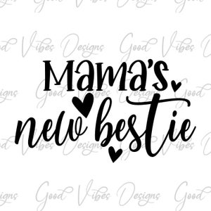 Mamá's new bestie SVG and PNG Download, baby girl svg, new baby svg, baby boy svg, baby girl svg, newborn svg, baby announcement, baby svg