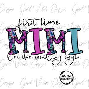 First time Mimi Let the spoiling begin PNG, Mimi png, 1st time Mimi png, new mimi png thirt gift, mimi gift, Mimi pregnancy announcement png