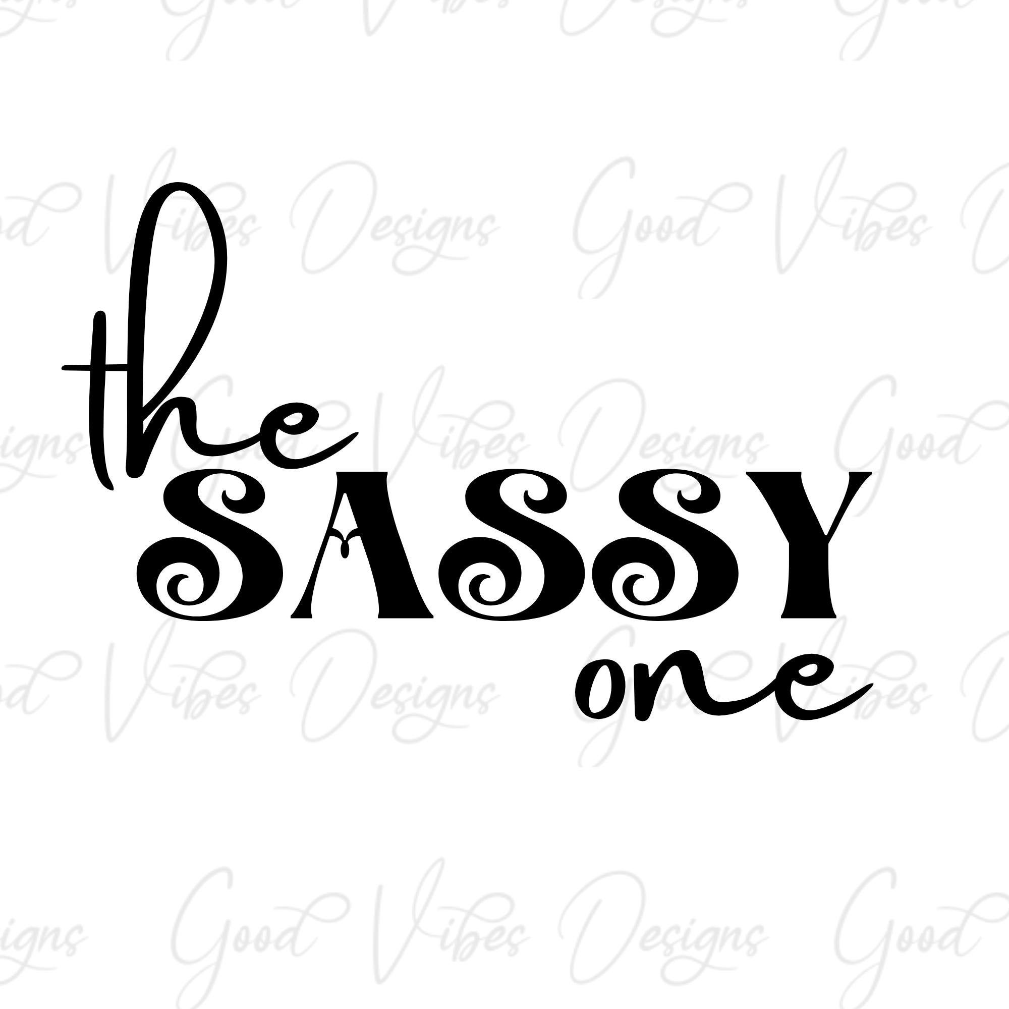 The SASSY One SVG & PNG Download Best Friends Shirts Svg | Etsy