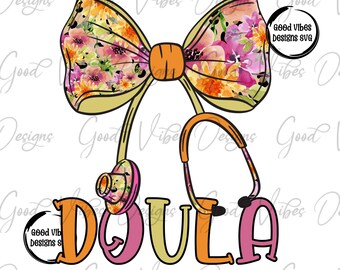 Doula sublimation png, Doula shirt sublimation file, Floral Doula shirt png, Doula gift, doula tumbler gift png, Doula sweatshirt png file