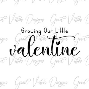 Crescendo, Little Valentine svg, Little Valentine SVG, 1º dia dos namorados SVG, Primeiro dia dos namorados do bebê, Mamãe será svg, revelação de gravidez svg