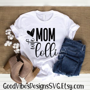 wife mom lolli svg, Lolli svg, Lolli noun svg, Grandma svg, Nana svg, Lolli shirt design, Lolli CutFile, Lolli minimalist svg, Lolli gift