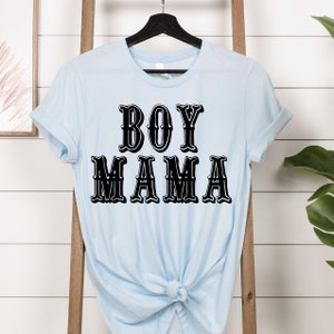 Boy Mama SVG, Boy Svg, Mom Of Boys Shirt Svg, boy mama png, Mom To Boys Svg, Son Svg, Mommy Svg, Funny Mom Svg, Mom Life Svg, mama boy tee