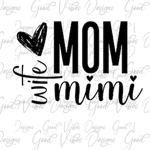 wife mom mimi svg, First time Mimi Let the spoiling begin SVG, new mimi shirt, mimi gift, pregnancy announcement svg, new mimi svg, Mimi svg