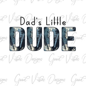 Daddy's Little Dude Sublimation Design PNG Download - Fathers Day png - gender reveal png - gender reveal sublimation - dads buddy png