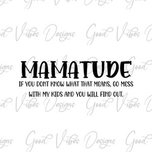Mamatude SVG, Descargar, eso mama svg, baby mama svg, boujee mom svg, fancy mama svg, boujee shirt svg - baby girl mama svg, boujee mom svg