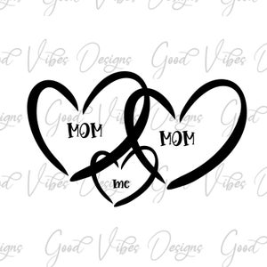 Mom Mom Me SVG, New Moms svg, comunidade lgbt svg, novas mães lésbicas, duas mães svg, legal como minhas mães svg, apaixonada por minhas mães svg, 2 mamães