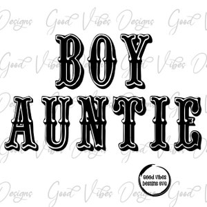Auntie SVG, New Aunt svg, in my boy aunt era svg, Boy Aunt SVG, Auntie Boy svg, Auntie of boys svg, Promoted to Aunt svg, Boy Auntie SVG,