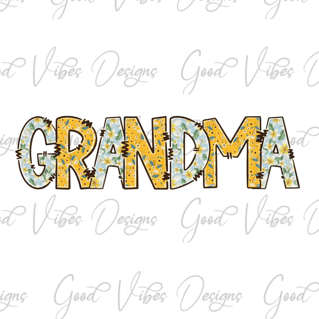 Flower Grandma PNG Download - Sublimation Download - Grandma Clipart ...