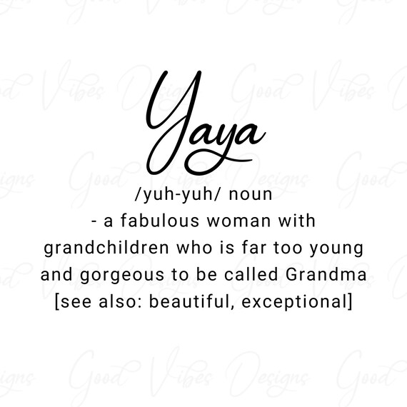 Yaya Definition svg Yaya svg Grandmother svg Grandma svg Etsy
