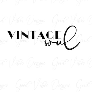VINTAGE soul - SVG & PNG Download - vintage svg - old soul - hippie svg - hippie soul - vintage sublimation - vintage art - vintage soul png