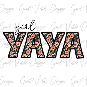 girl Yaya png, girl yaya sublimation, Yaya clipart, New Yaya png, baby girl reveal png, new Yaya design png, Yaya to a baby girl shirt png