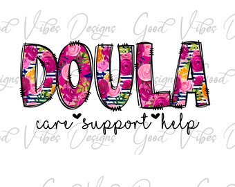 Doula sublimation png, Doula shirt sublimation file, Floral Doula shirt png, Doula gift, doula tumbler gift png, Doula sweatshirt png file