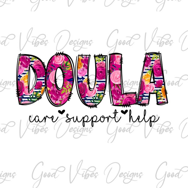 Doula sublimation png, Doula shirt sublimation file, Floral Doula shirt png, Doula gift, doula tumbler gift png, Doula sweatshirt png file