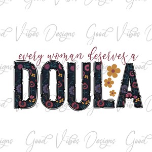 Doula flower PNG, Doula Tshirt, Baby Catcher shirt, Gift for Best Doula, Doula sublimation file, Doula shirt PNG, Doula gift, doula tumbler