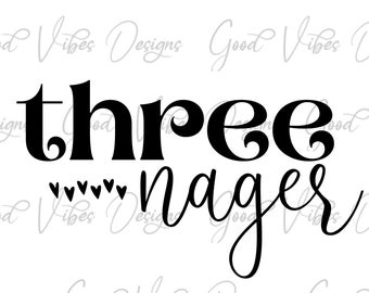 threenager funny 3 year old birthday shirt - SVG & PNG Download - 3 year birthday shirt - Toddler birthday - 3 year old svg - 3rd birthday