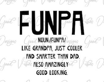 FUNPA svg, grandpa noun svg, pop pop SVG, new pop pop shirt, pop pop gift, pop pop reveal, pregnancy announcement svg, fathers day gift svg