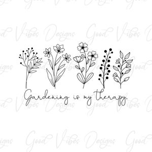 Gardening is my therapy - SVG & PNG Download - Gartenliebhaber - Love Plants svg - loves to garden svg - Arborist svg - Blumenkind