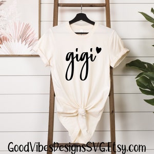 Gigi svg, Gigi noun svg, 1st time Gigi, Grandmother svg, Grandma svg, Nana svg, Fabulous Women svg, gigi svg Cut File, gigi svg shirt design