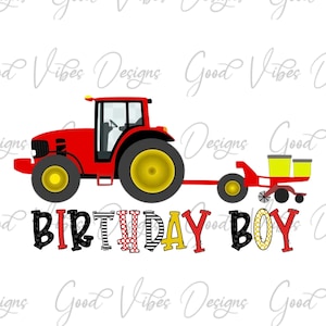 Birthday Boy tractor PNG, Birthday Boy sublimation, Tractor Birthday png, Boy birthday png, birthday invitation png, boy tractor png