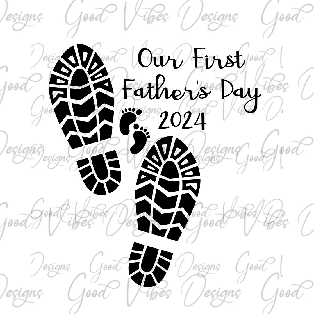 Our First Father's Day 2024 SVG, 1st Fathers Day Svg, New Dad Svg, New