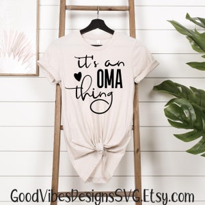 es ist ein Oma Ding svg, 1. Mal OMA svg, lassen Sie die Verwöhnung beginnen SVG, neues Oma Shirt, Oma Geschenk, Oma svg, OMA Schwangerschaft offenbaren, erste Mal Oma