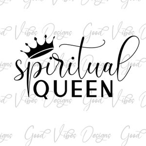 Reina Espiritual SVG & PNG Descargar, mantenimiento espiritual svg, Namaste svg, yoga svg, svg espiritual, meditación svg, atraer energía svg