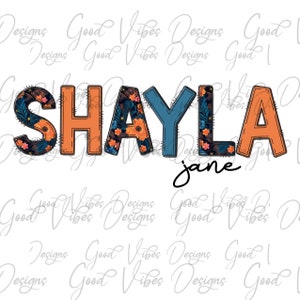 Custom Floral Name png, Blue Orange Vintage Floral font, Custom floral name shirt PNG, Girl name sublimation digital download, Name png