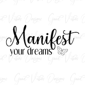 manifest svg, Manifest your dreams SVG , Mindset svg, Mindset quote svg, motivation svg, dream svg, manifest quote, manifest tshirt design