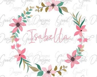 Custom Name PNG, Girl sublimation digital download, Pink Floral Wreath Name sublimation, Pink font name png, Personalized Name shirt png