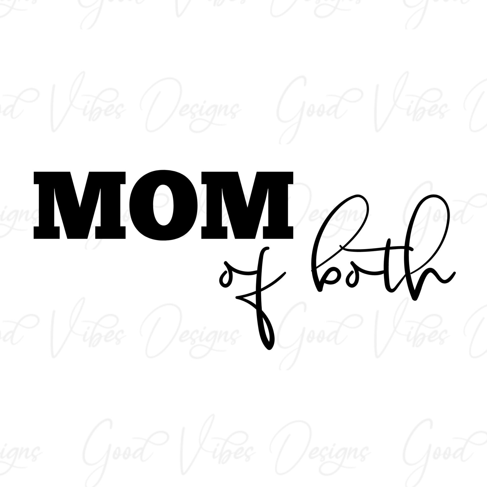 Mom of Both SVG & PNG Download Boy and Girl Mom Mom of - Etsy
