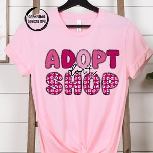 Adopt don&#39;t shop png, Adopt, vet tech png, animal shelter shirt png, Dog mom gift png, dog mom png, dog rescue mama png, dog lover png