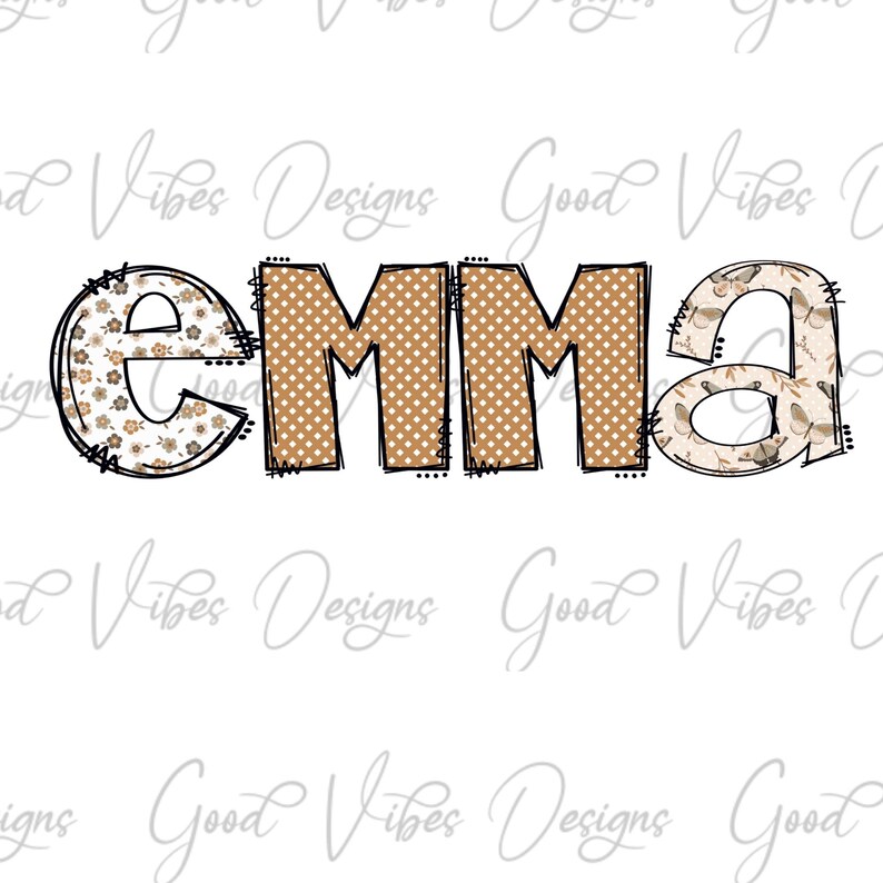 May include: The name "Emma" is spelled out in large, stylized letters. Each letter is filled with a different pattern, including brown polka dots, floral designs, and a pattern of brown birds on a cream background.