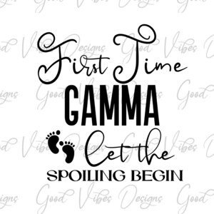 Première fois gamma laisser la gâterie commencer SVG, Gamma svg, 1ère fois gamma svg, nouveau cadeau gamma, annonce de grossesse svg, nouveau gamma svg, nouveau gamma svg,