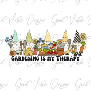 Wichtel Gärtnern ist meine Therapie PNG Sublimation Download - Gartenliebhaber - Liebe Pflanzen png - loves to garden png - arborist png