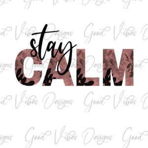 Stay Calm inspirador y motivación cita sublimación PNG Descargar, taza png, estar tranquilo png, inspirador png, zen png diseño, meditar png