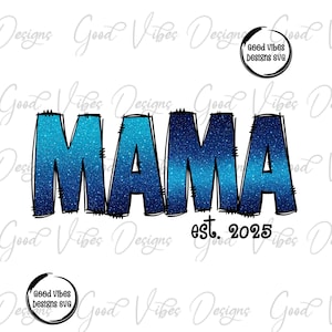 Mama est 2025, Baby Coming Soon PNG, Baby 2025 png, baby boy coming soon, new mom png, pregnancy png, Mama pregnancy reveal png