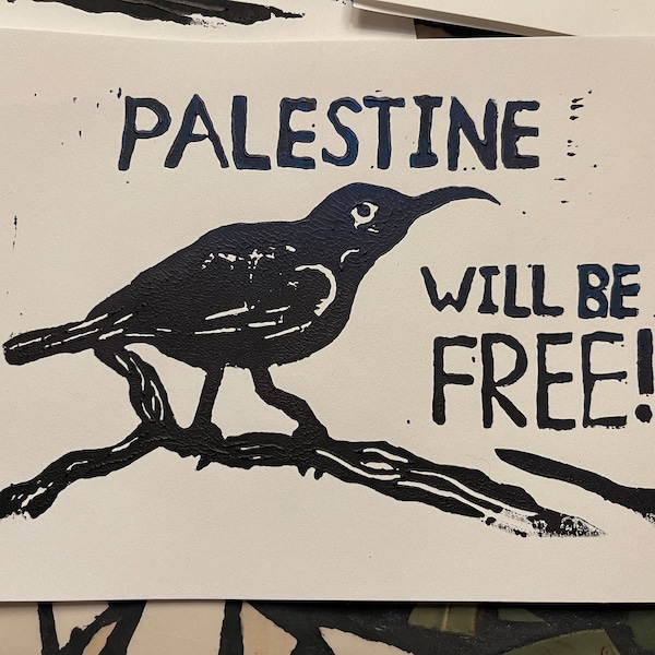 Palestinian Sunbird "Palestine will be free!" Print - handmade block print 5x7 unframed