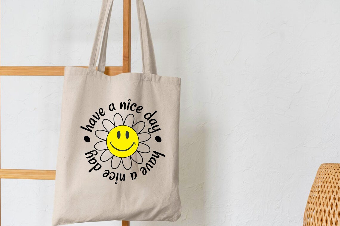 Have a Nice Day Canvas Tote Bag Shopping Bag Motivational | Etsy