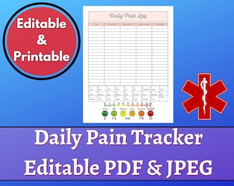Daily Pain Tracker - Editable & Printable Template, Instant Digital Download, Great for the medical field, chronic illness, pain medication