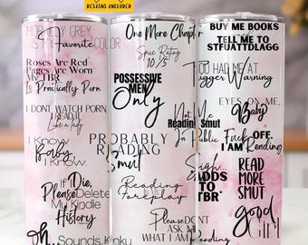Smut Book Tumbler 20 oz Skinny Tumbler Sublimation Design Instant Digital Download Only, Dark Dirty Romance Book Quotes Tumbler Wrap