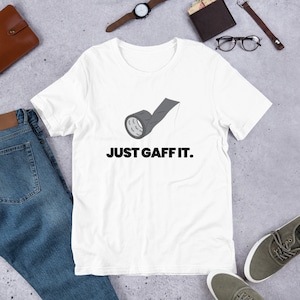 Film T-Shirt Just Gaff it t-shirt