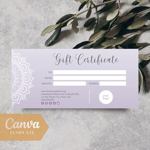 May include: A lavender gift certificate with a white mandala design on the left. The text "Gift Certificate" is in elegant script. Fields for "To," "From," "Amount," and "Expires" are included. The Canva template includes a space for a logo and social media icons.