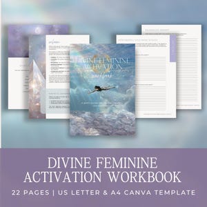 May include: A workbook titled "Divine Feminine Activation Workbook" with a watercolor-style cover featuring a woman swimming underwater. The workbook includes 22 pages and is available in US Letter and A4 Canva templates.