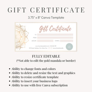 May include: A gold mandala design gift certificate template with a pink background. The template is fully editable and includes fields for "To", "From", "Amount", and "Expires". It also includes space for a business website, phone number, address, and social media handle. The template is 3.75 inches by 8 inches.