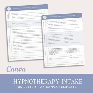 May include: Two blue and white Hypnotherapy Client Intake Consent Forms. The forms include sections for client information, lifestyle, and goals for hypnotherapy. The forms are labelled "US Letter + A4 Canva Template."