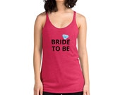 Bride To Be Tank Top
